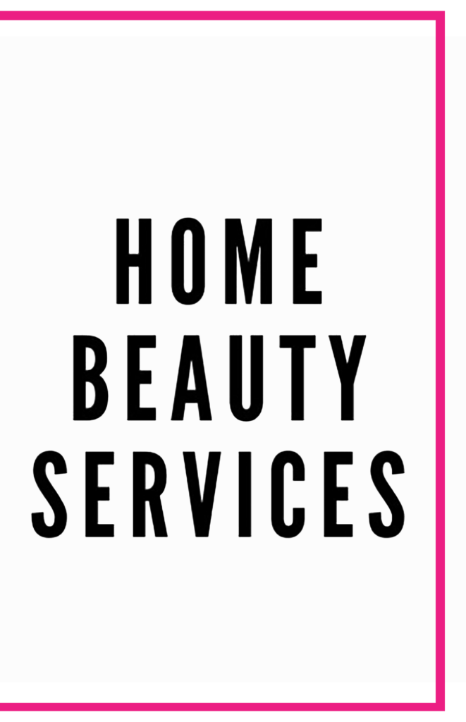 Home Beauty Services